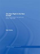 The New Right in the New Europe di Sean Hanley edito da Taylor & Francis Ltd