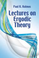 Lectures on Ergodic Theory di Paul R. Halmos edito da Dover Publications Inc.