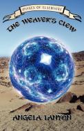 The Weaver's Clew di Angela Lanyon edito da New Generation Publishing