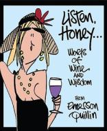 Words Of Wine And Wisdom di Emerson Quillin edito da The Perseus Books Group