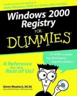 Windows 2000 Registry for Dummies [With CDROM] di Glenn Weadock, Emily Sherrill Weadock edito da For Dummies