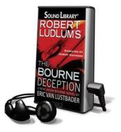 Robert Ludlum's the Bourne Deception di Eric Van Lustbader, Robert Ludlum edito da Audiogo