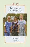 Janzen, R: Hutterites in North America di Rod Janzen edito da Johns Hopkins University Press