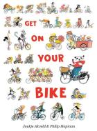 Get On Your Bike di Joukje Akveld edito da William B Eerdmans Publishing Co