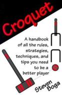 Croquet di Steven Boga edito da Stackpole Books