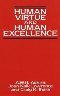 Human Virtue and Human Excellence edito da Lang, Peter