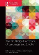 The Routledge Handbook Of Language And Emotion edito da Taylor & Francis Ltd