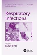 Respiratory Infections edito da Taylor & Francis Ltd