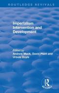 Imperialism Intervention And Development edito da Taylor & Francis Ltd