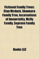 Fictional Family Trees: Clan Mcduck, Sha di Books Llc edito da Books LLC, Wiki Series