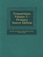Transactions, Volume 2 edito da Nabu Press