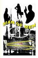 Man of Men di Amard Efil edito da Lulu.com