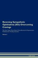 Reversing Sympathetic Ophthalmia (SO) di Health Central edito da Raw Power