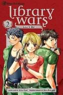 Library Wars: Love & War, Vol. 2 di Kiiro Yumi edito da VIZ LLC