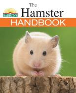 The Hamster Handbook di Patricia Bartlett edito da BES PUB