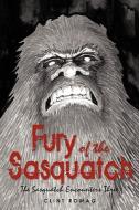 Fury Of The Sasquatch di Clint Romag edito da Iuniverse