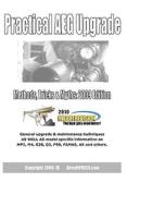 Practical Aeg Upgrade: Methods, Tricks & Myths 2009 Edition di Mechboxpro Airsoftpress Mechboxpro, Airsoftpress Mechboxpro edito da Createspace