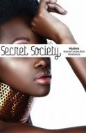 Secret Society di Miasha edito da Blackstone Audiobooks