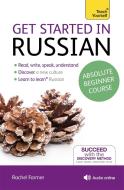 Get Started In Russian Absolute Beginner Course di Rachel Farmer edito da Hodder & Stoughton General Division