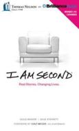 I Am Second: Real Stories. Changing Lives. di Doug Bender, Dave Sterrett edito da Thomas Nelson on Brilliance Audio