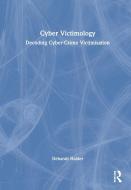 Cyber Victimology di K. Jaishankar, Debarati Halder edito da Taylor & Francis Inc