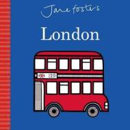 Jane Foster's Cities: London di Little Bee Books edito da Little Bee Books