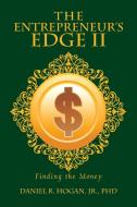 The Entrepreneur's Edge II di Jr. Hogan edito da AuthorHouse
