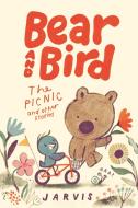 Bear And Bird: The Picnic And Other Stories di Jarvis edito da Walker Books Ltd