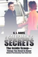 A Salesman\'s Secrets di G L Davis edito da America Star Books