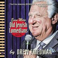 Even More Old Jewish Comedians di Drew Friedman edito da Fantagraphics