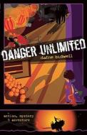 Danger Unlimited di Dafne Bidwell edito da FREE ASSN BOOKS