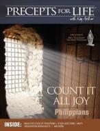 Precepts for Life Study Companion: Count It All Joy (Philippians) di Kay Arthur edito da Precept Minstries International