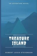 Treasure Island di Robert Louis Stevenson edito da LIGHTNING SOURCE INC