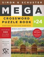 Simon & Schuster Mega Crossword Puzzle Book #24 edito da Gallery Books
