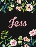 Jess: Personalised Name Notebook/Journal Gift for Women & Girls 100 Pages (Black Floral Design) di Kensington Press edito da Createspace Independent Publishing Platform