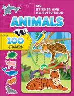 My Sticker and Activity Book: Animals: Over 100 Stickers! edito da CRACKBOOM! BOOKS
