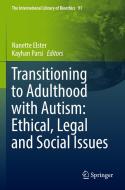 Transitioning To Adulthood With Autism: Ethical, Legal And Social Issues edito da Springer Nature Switzerland AG