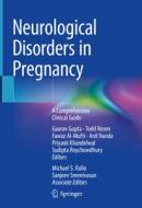 Neurological Disorders in Pregnancy edito da Springer International Publishing