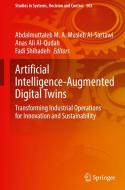 Artificial Intelligence-Augmented Digital Twins edito da Springer Nature Switzerland
