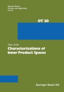 Characterizations of Inner Product Spaces di Amir edito da Birkhäuser Basel