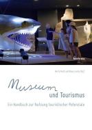 Museum und Tourismus edito da Boehlau Verlag