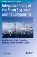 Integrative Study Of The Mean Sea Level And Its Components edito da Springer International Publishing Ag