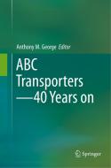 ABC Transporters - 40 Years on edito da Springer International Publishing