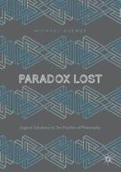 Paradox Lost di Michael Huemer edito da Springer-Verlag GmbH