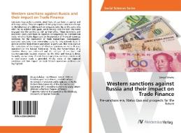 Western sanctions against Russia and their impact on Trade Finance di Alesya Schalay edito da AV Akademikerverlag
