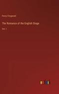 The Romance of the English Stage di Percy Fitzgerald edito da Outlook Verlag