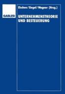 Unternehmenstheorie und Besteuerung edito da Gabler Verlag