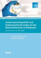 Innenraumluftqualität und Hygieneanforderungen an die Raumlufttechnik in Gebäuden di Achim Keune edito da Beuth Verlag