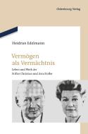 Verm Gen Als Verm Chtnis di Heidrun Edelmann edito da Walter De Gruyter