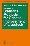 Advances in Statistical Methods for Genetic Improvement of Livestock edito da Springer Berlin Heidelberg